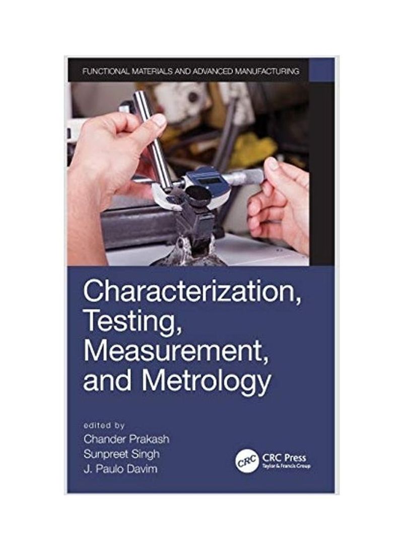Characterization, Testing, Measurement, And Metrology Hardcover English by Chander Prakash