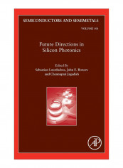 Future Directions In Silicon Photonics Hardcover 1st Edition