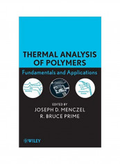 Thermal Analysis Of Polymers: Fundamentals And Applications Hardcover English by Menczel, Joseph D. - 27 May 2009