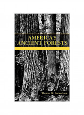 America's Ancient Forests Hardcover