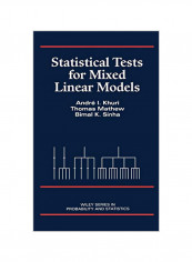 Statistical Tests for Mixed Linear Models Hardcover