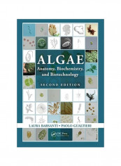 Algae: Anatomy, Biochemistry, And Biotechnology Hardcover 2