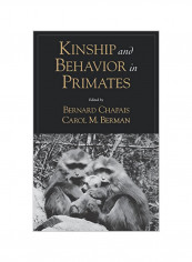 Kinship And Behavior In Primates Hardcover