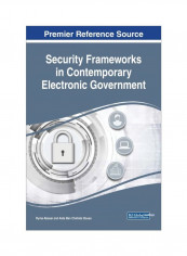 Security Frameworks In Contemporary Electronic Government Hardcover