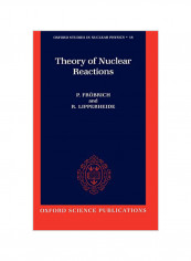 Theory of Nuclear Reactions Hardcover