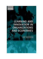 Learning and Innovation in Organizations and Economies Hardcover