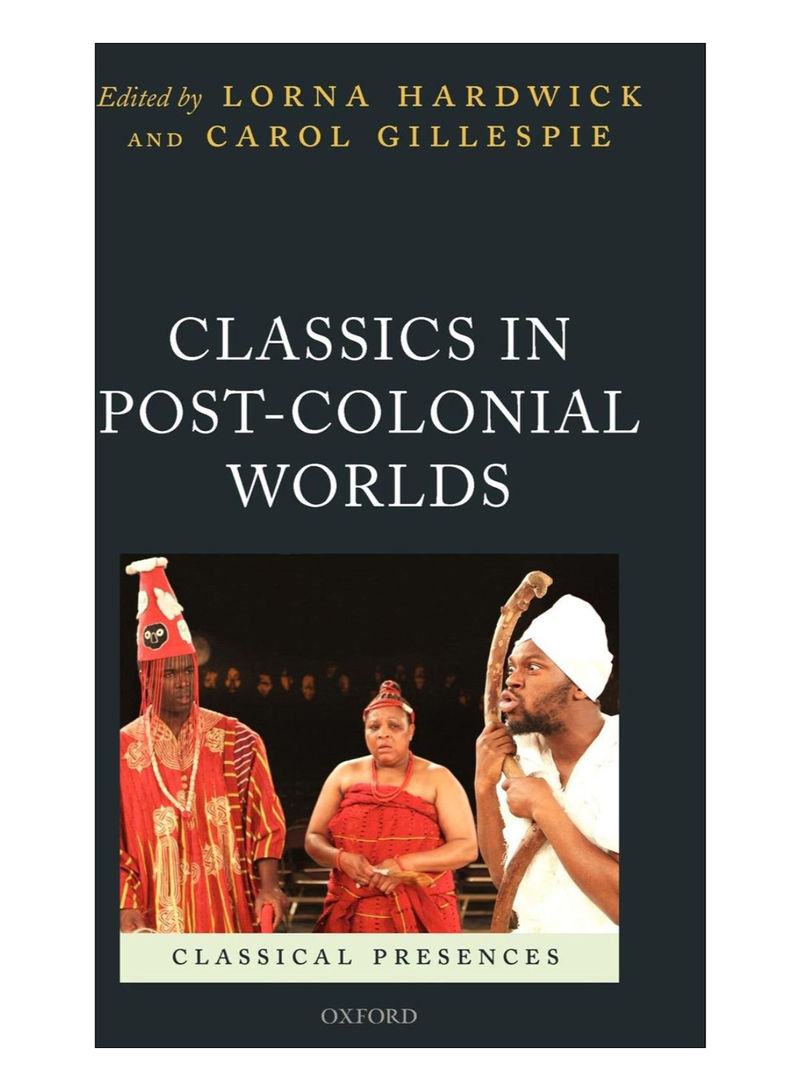 Classics In Post-Colonial Worlds Hardcover