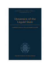 Dynamics Of The Liquid State Hardcover
