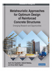 Metaheuristic Approaches For Optimum Design Of Reinforced Concrete Structures Hardcover