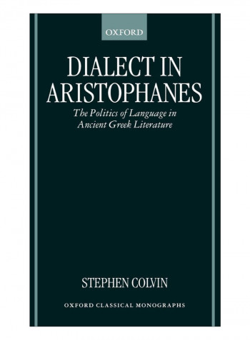 Dialect In Aristophanes Hardcover