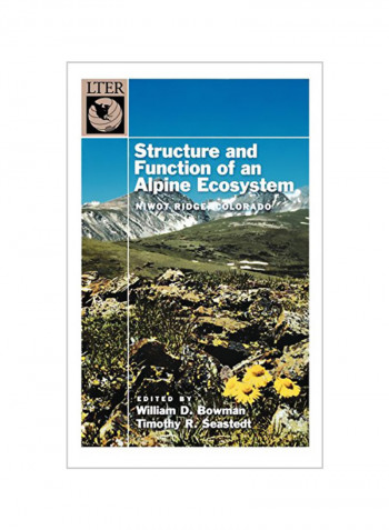 Structure And Function Of An Alpine Ecosystem: Niwot Ridge, Colorado Hardcover