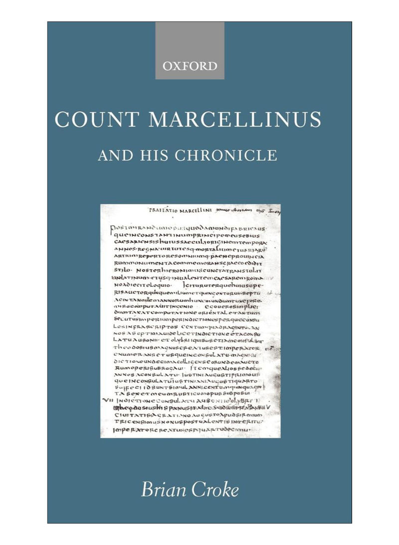 Count Marcellinus And His Chronicle Hardcover