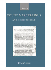 Count Marcellinus And His Chronicle Hardcover reviews Count Marcellinus And His Chronicle Hardcover