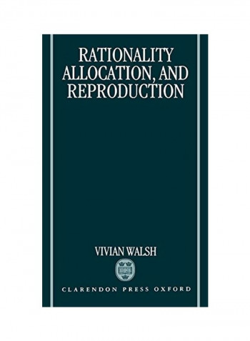 Rationality, Allocation, and Reproduction Hardcover