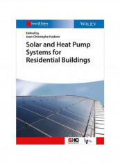 Solar And Heat Pump Systems For Residential Buildings Hardcover