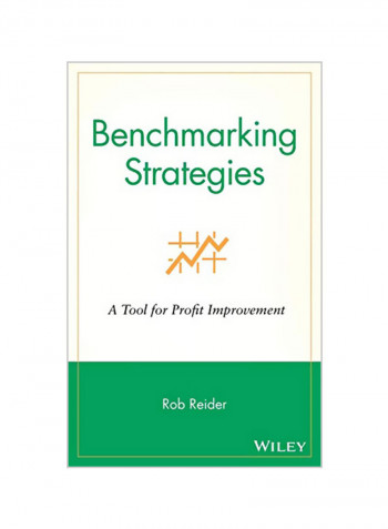 Benchmarking Strategies: A Tool for Profit Improvement Hardcover