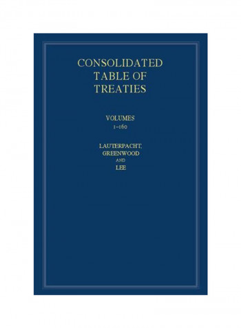 International Law Reports, Consolidated Table Of Treaties: Volumes 1-160 Hardcover