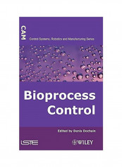Automatic Control Of Bioprocesses Hardcover