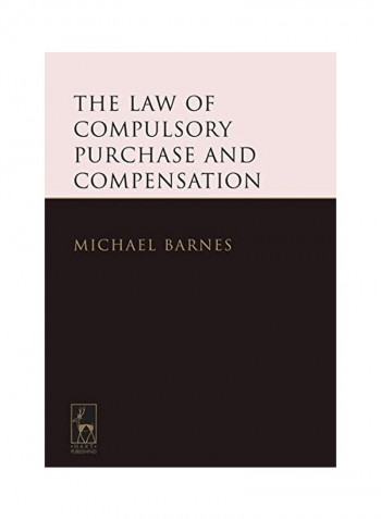 The Law Of Compulsory Purchase And Compensation Hardcover