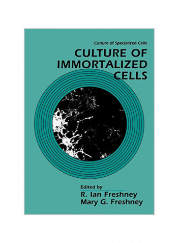 Culture Of Immortalized Cells Paperback