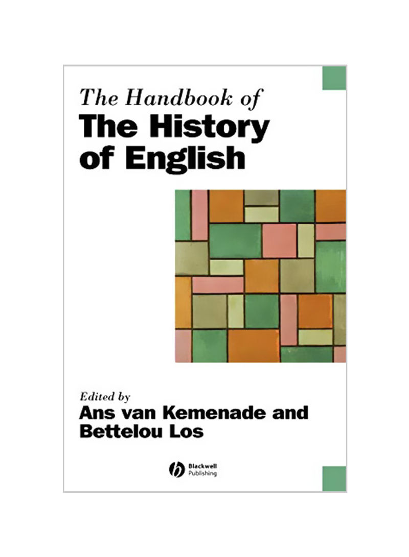 The Handbook Of The History Of English Hardcover