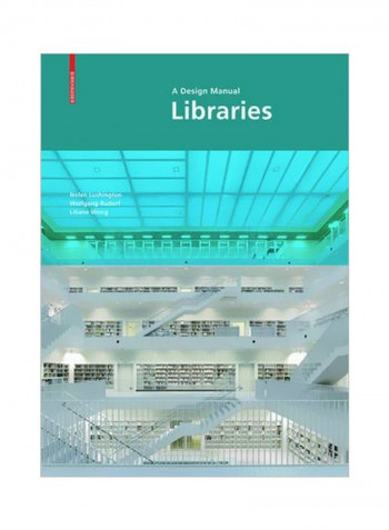 Libraries: A Design Manual Hardcover