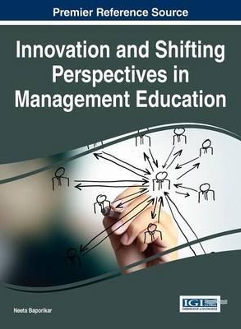 Innovation and Shifting Perspectives in Management Education Hardcover English by Neeta Baporikar