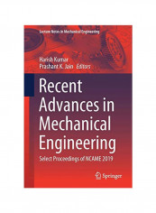 Recent Advances In Mechanical Engineering: Select Proceedings of NCAME 2019 Paperback