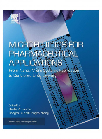 Microfluidics For Pharmaceutical Applications Paperback 1st Edition
