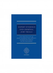 Expert Evidence And Criminal Jury Trials Hardcover