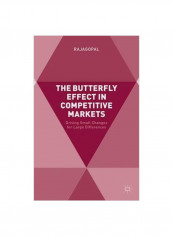 The Butterfly Effect In Competitive Markets: Driving Small Changes For Large Differences Hardcover