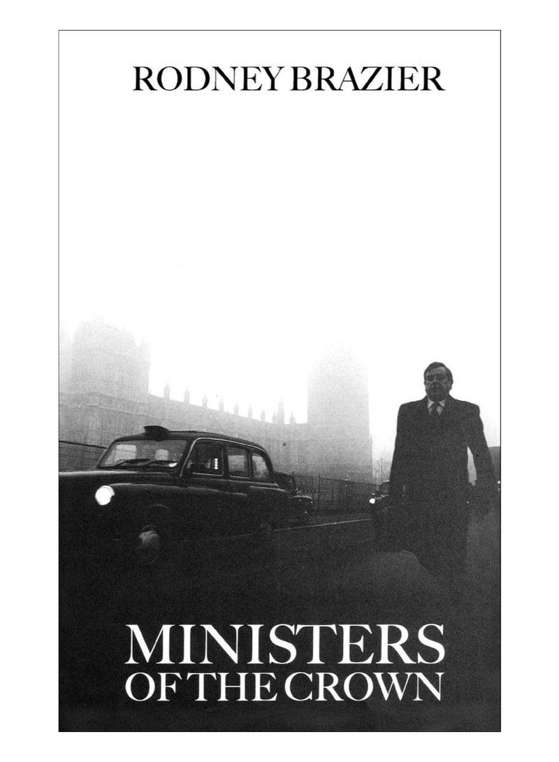 Ministers Of The Crown Hardcover