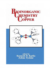 Bioinorganic Chemistry Of Copper Paperback