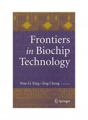 Frontiers In Biochip Technology Hardcover