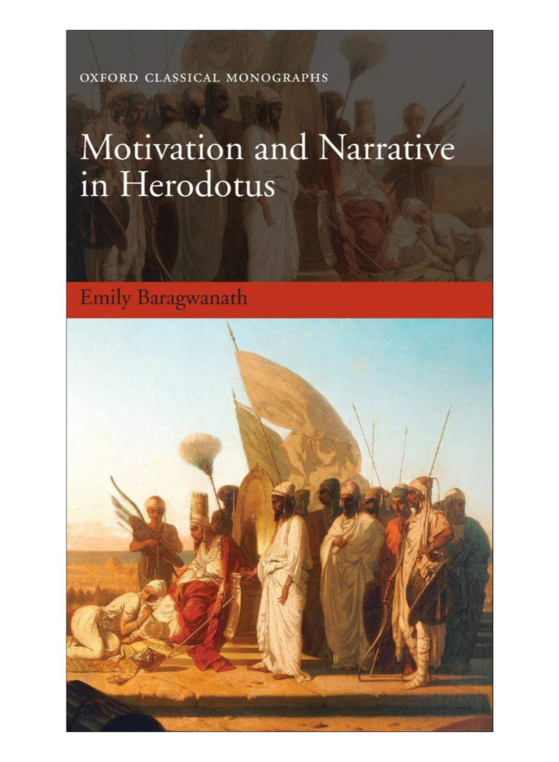 Motivation And Narrative In Herodotus Hardcover