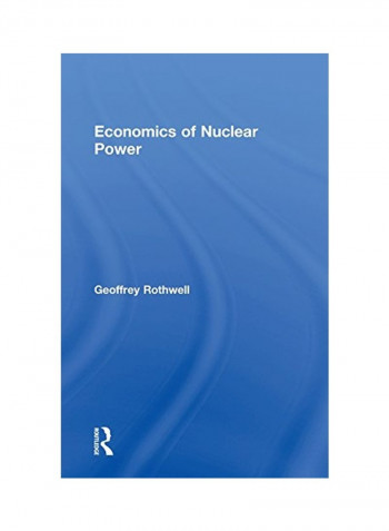 Economics Of Nuclear Power Hardcover