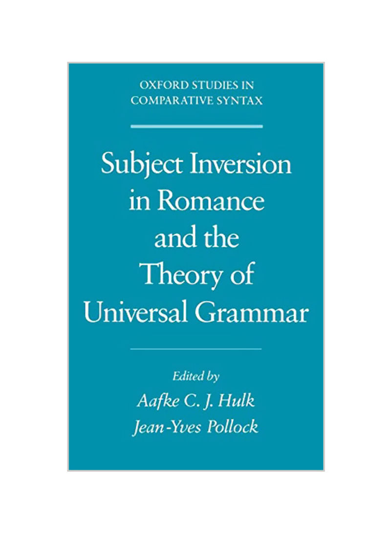 Subject Inversion In Romance And The Theory Of Universal Grammar Hardcover