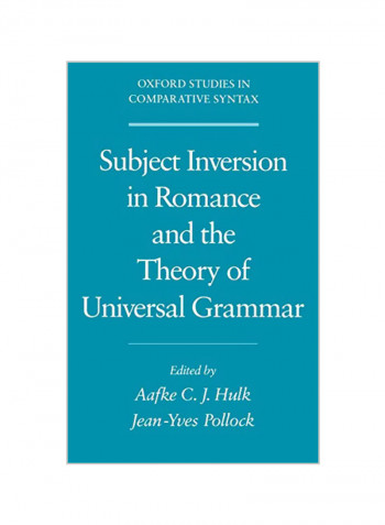 Subject Inversion In Romance And The Theory Of Universal Grammar Hardcover