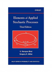 Elements Of Applied Stochastic Processes Hardcover 3