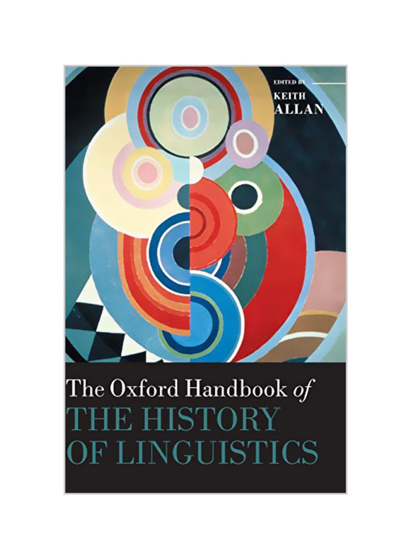 Oxford Handbook of the History of Linguistics Hardcover