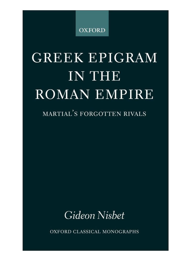Greek Epigram In The Roman Empire Hardcover 1st edn Edition