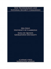 New Technologies and National Security Challenges Hardcover English by Neil Kent