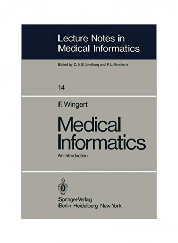 Medical Informatics: An Introduction Paperback