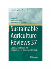 Sustainable Agriculture Reviews 37 : Carbon Sequestration Vol. 1 Introduction And Biochemical Methods Hardcover