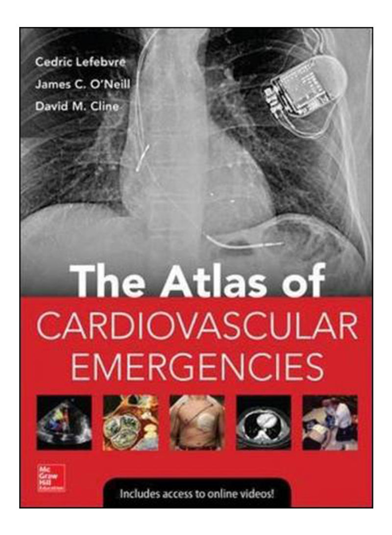 The Atlas Of Cardiovascular Emergencies Hardcover 1st edition