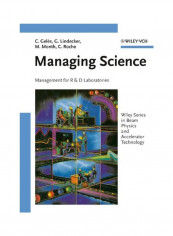Managing Science: Management For R And D Laboratories Hardcover