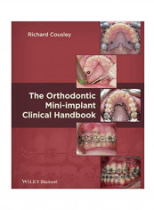The Orthodontic Mini-implant Clinical Handbook Hardcover
