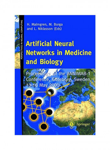 Artificial Neural Networks In Medicine And Biology: Proceedings Of The Annimab-1 Conference, Goteborg, Sweden, 13-16 May 2000 Paperback