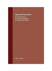 Special Functions: An Introduction To The Classical Functions Of Mathematical Physics Hardcover