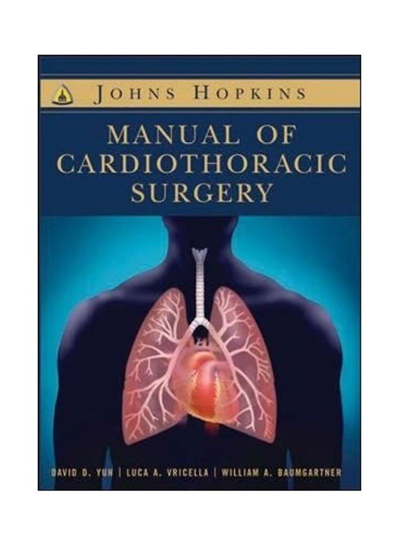 Johns Hopkins Manual of Cardiothoracic Surgery Hardcover English by David Yuh